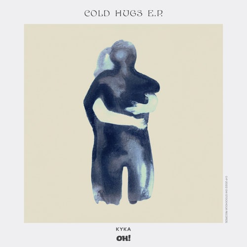 Kyka - Cold Hugs [OHR115]